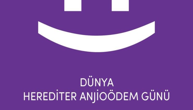 HEREDİTER ANJİYOÖDEMDE ERKEN TANI HAYAT KURTARIYOR